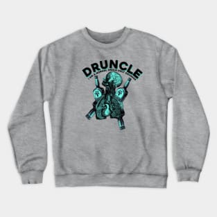 DRUNK UNCLE Crewneck Sweatshirt